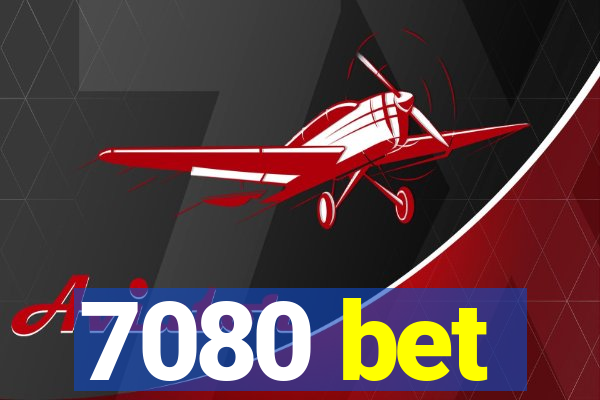 7080 bet